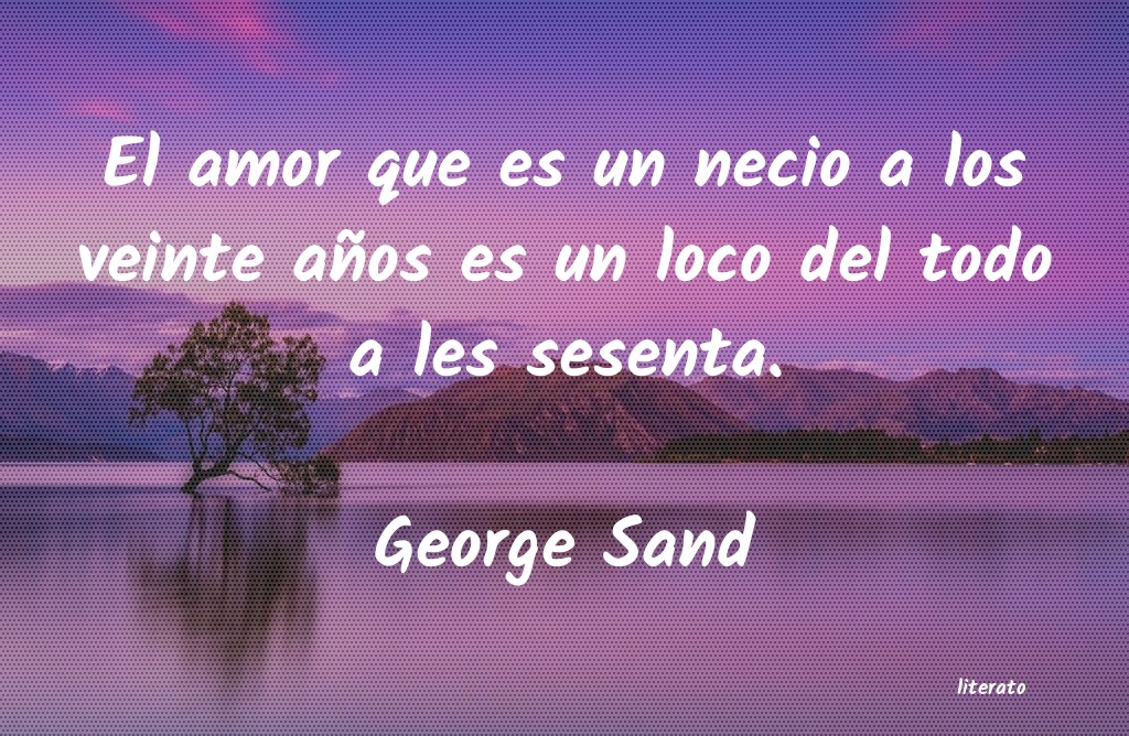 Frases de George Sand