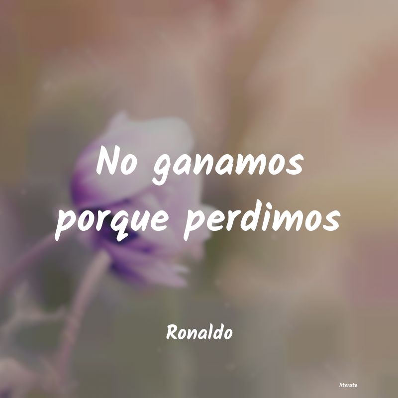 frases de Ronaldo