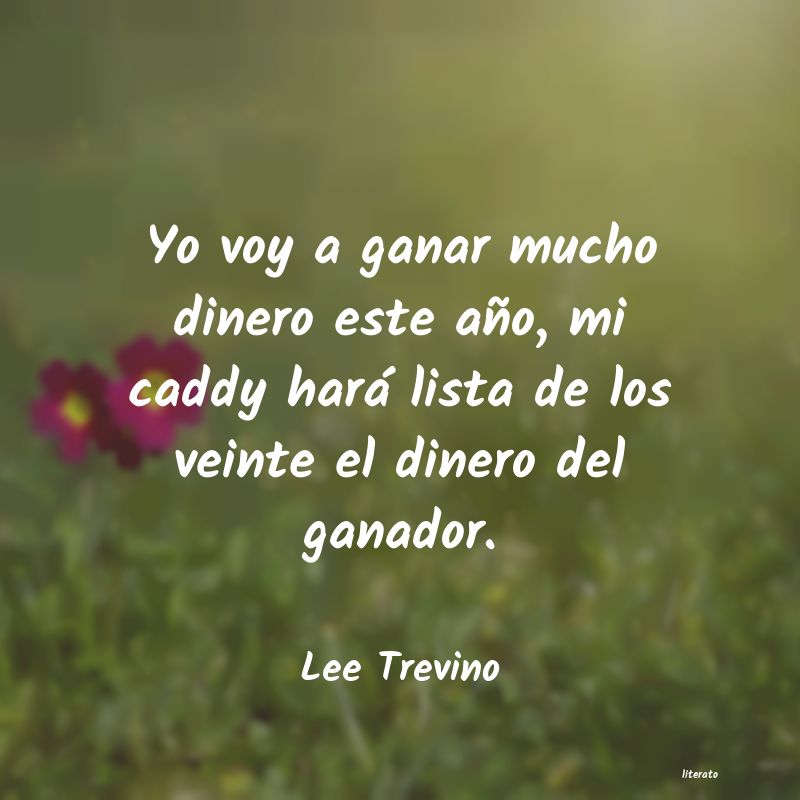 Frases de Lee Trevino