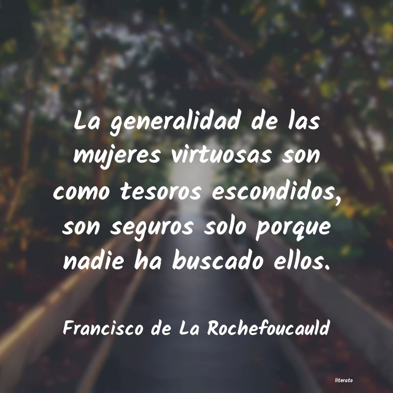 Frases de Francisco de La Rochefoucauld