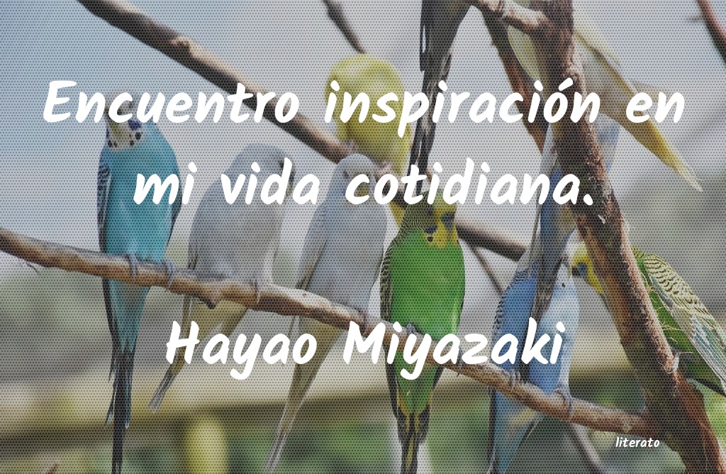 Frases de Hayao Miyazaki