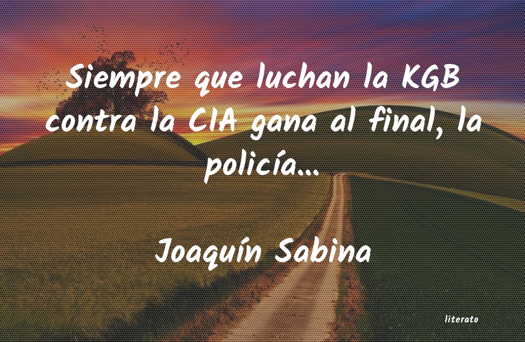 Frases de Joaquín Sabina