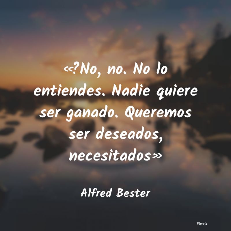 frases de Alfred Bester