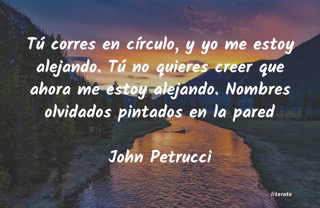 frases de John Petrucci