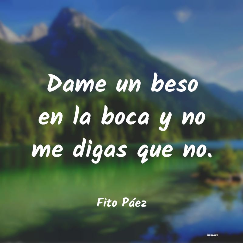 Frases de Fito Páez