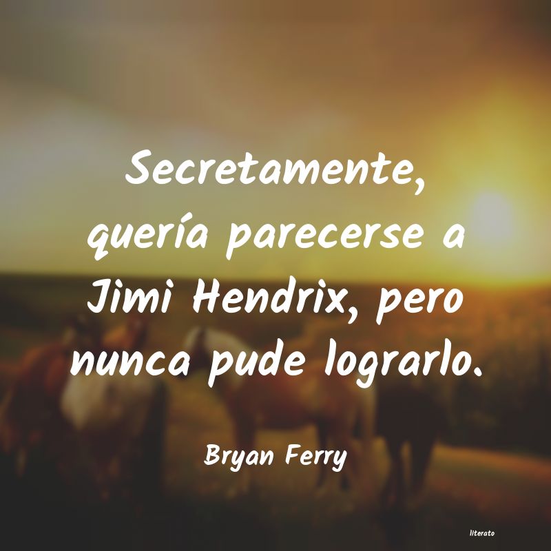 Frases de Bryan Ferry