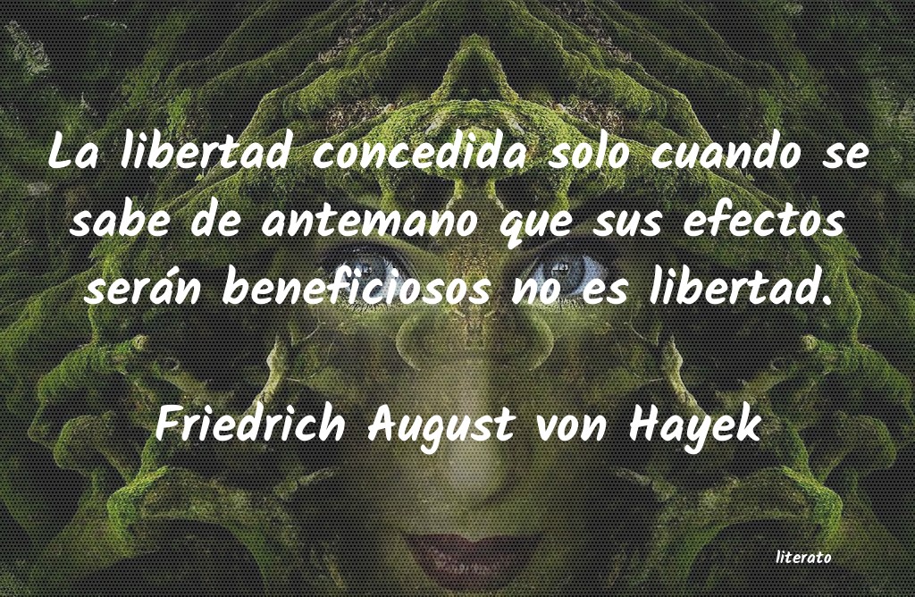 frases de Friedrich August von Hayek
