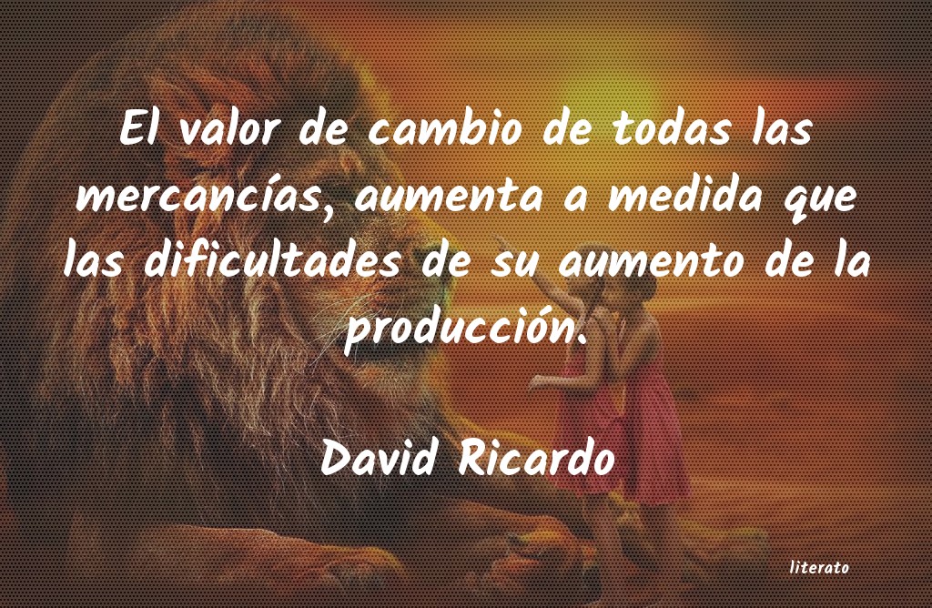 Frases de David Ricardo