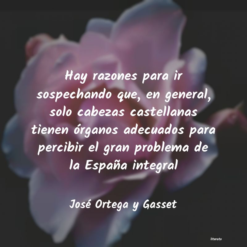 frases de JosÃ© Ortega y Gasset