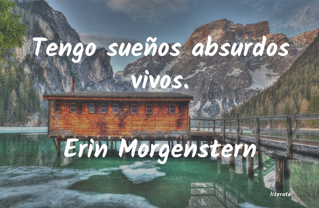 Frases de Erin Morgenstern