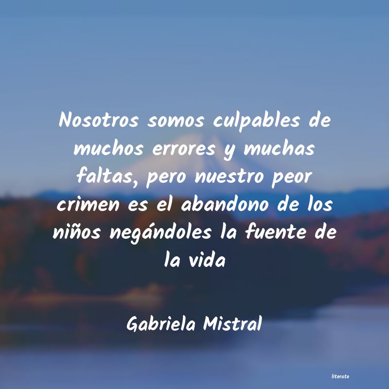 Frases de Gabriela Mistral