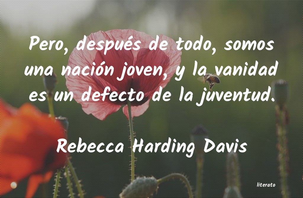 Frases de Rebecca Harding Davis