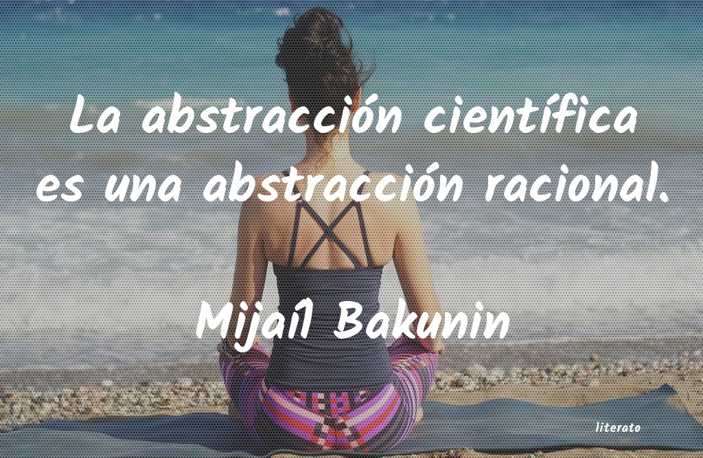 frases de MijaÃl Bakunin