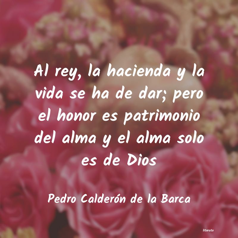 Frases de Pedro Calderón de la Barca