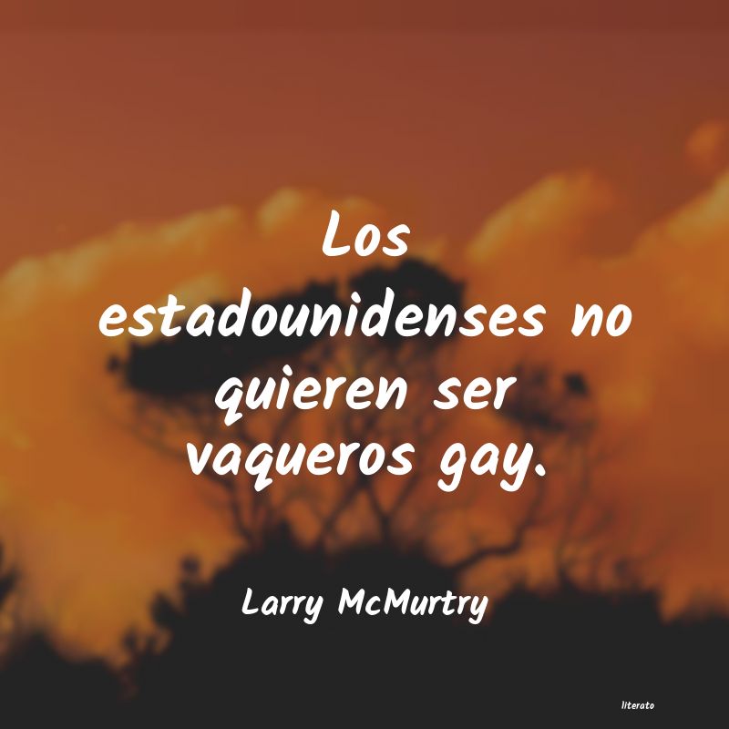 Frases de Larry McMurtry