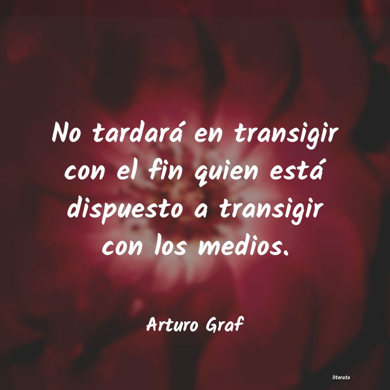 frases de Arturo Graf