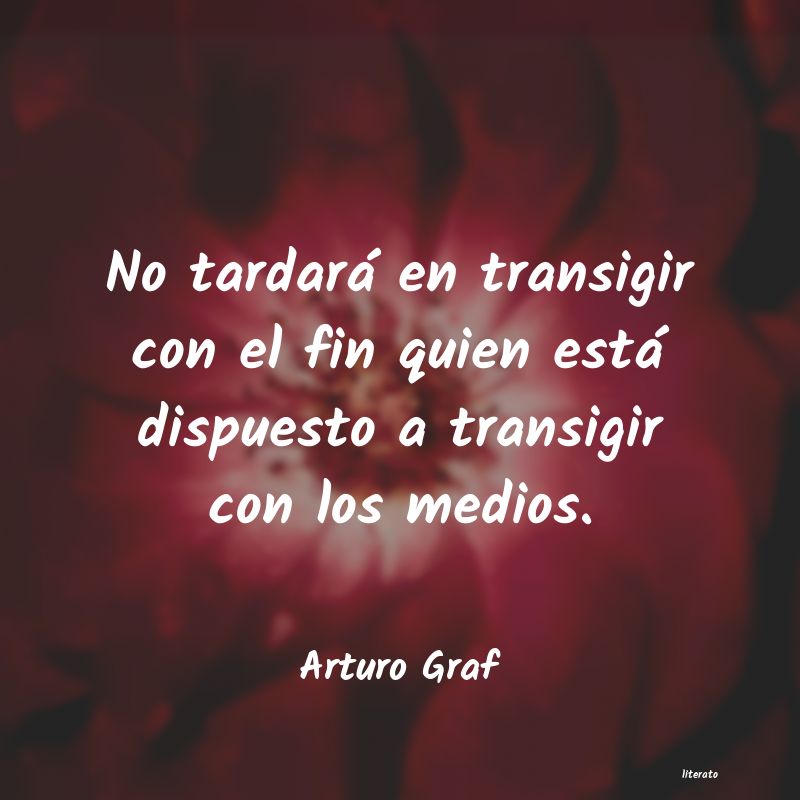 Frases de Arturo Graf