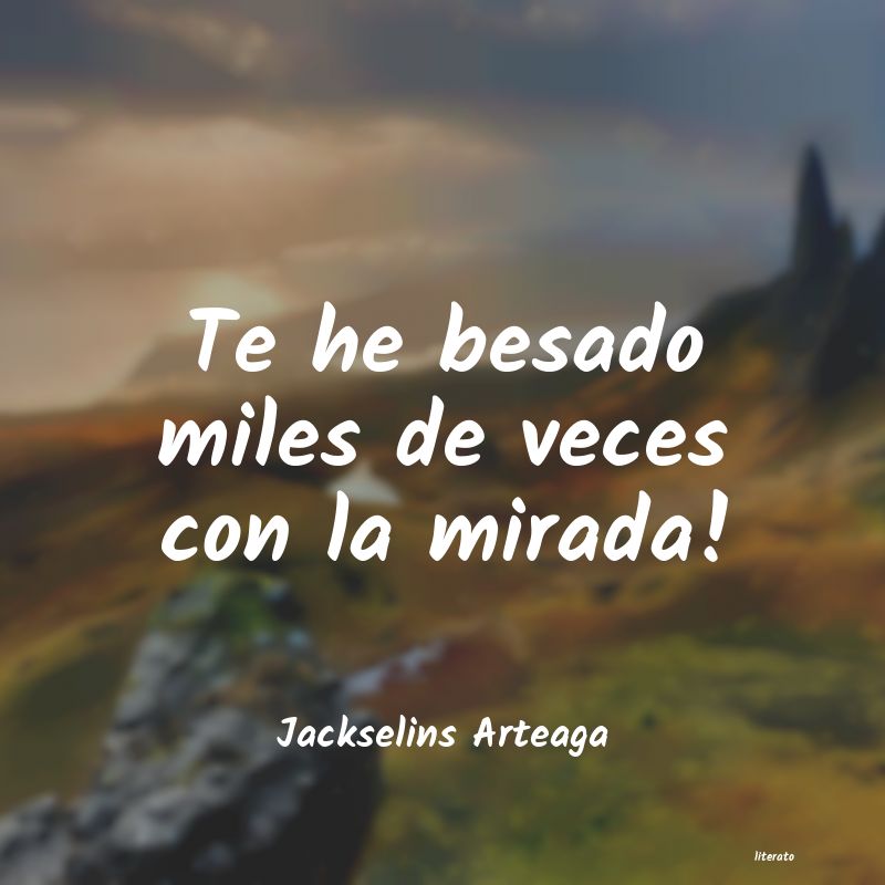 Frases de Jackselins Arteaga