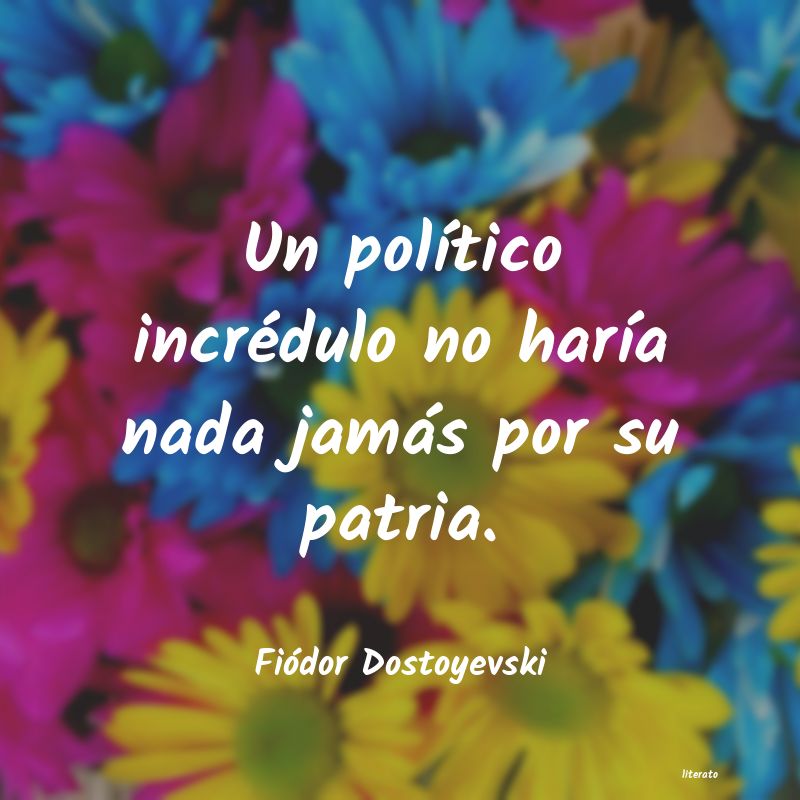 Frases de Fiódor Dostoyevski