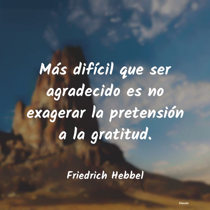 frases de Friedrich Hebbel