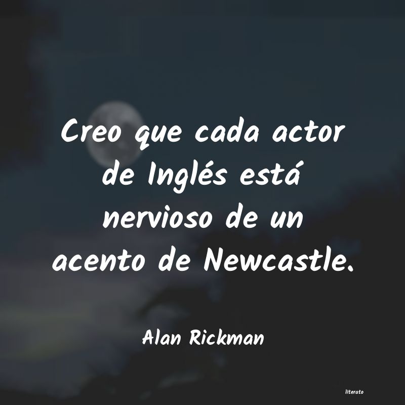 Frases de Alan Rickman