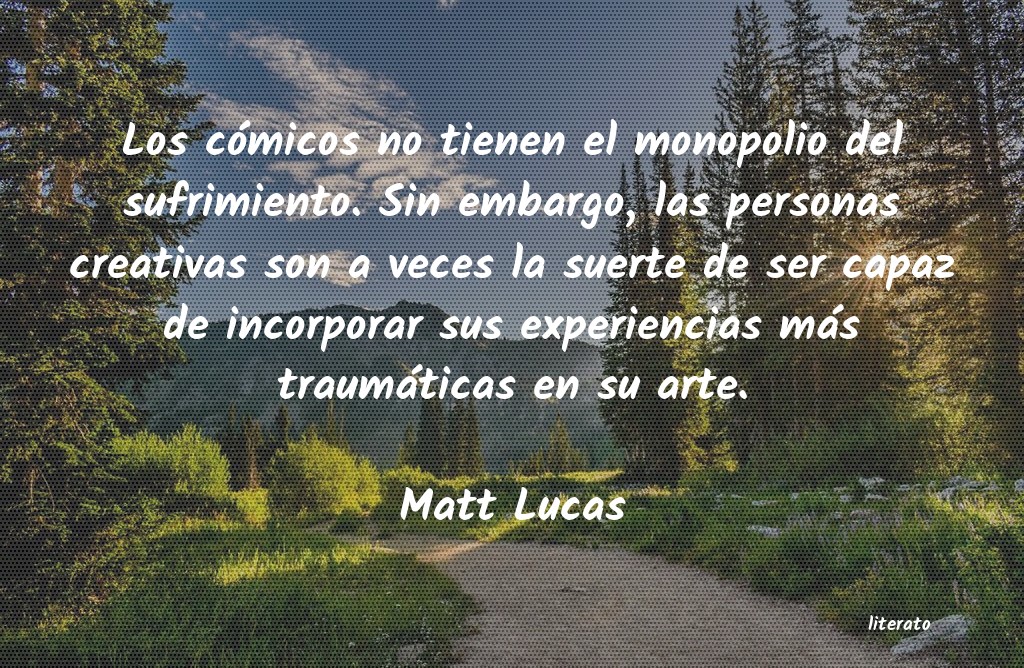 Frases de Matt Lucas