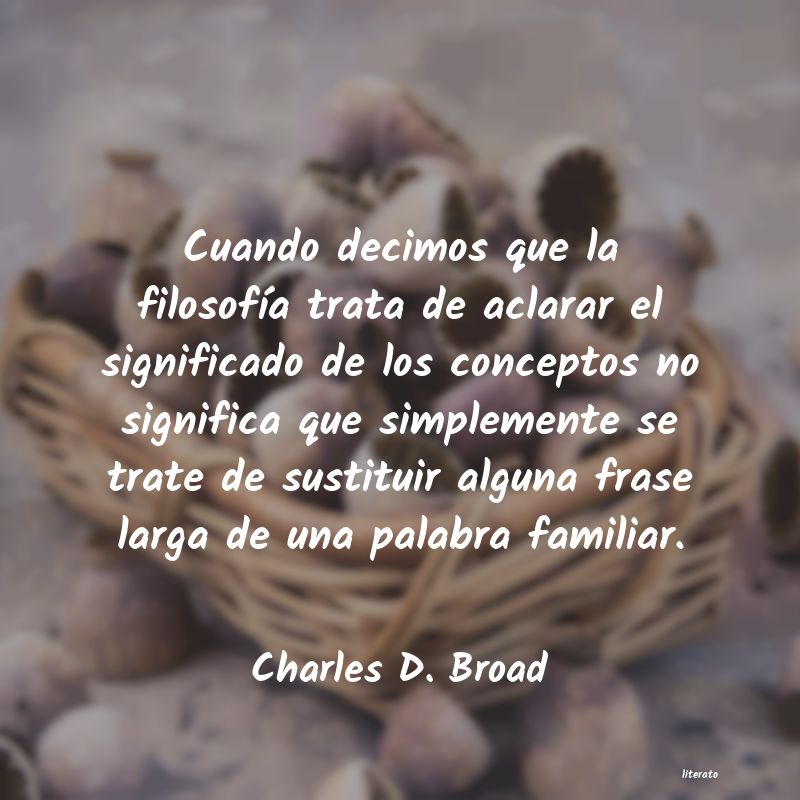 Frases de Charles D. Broad