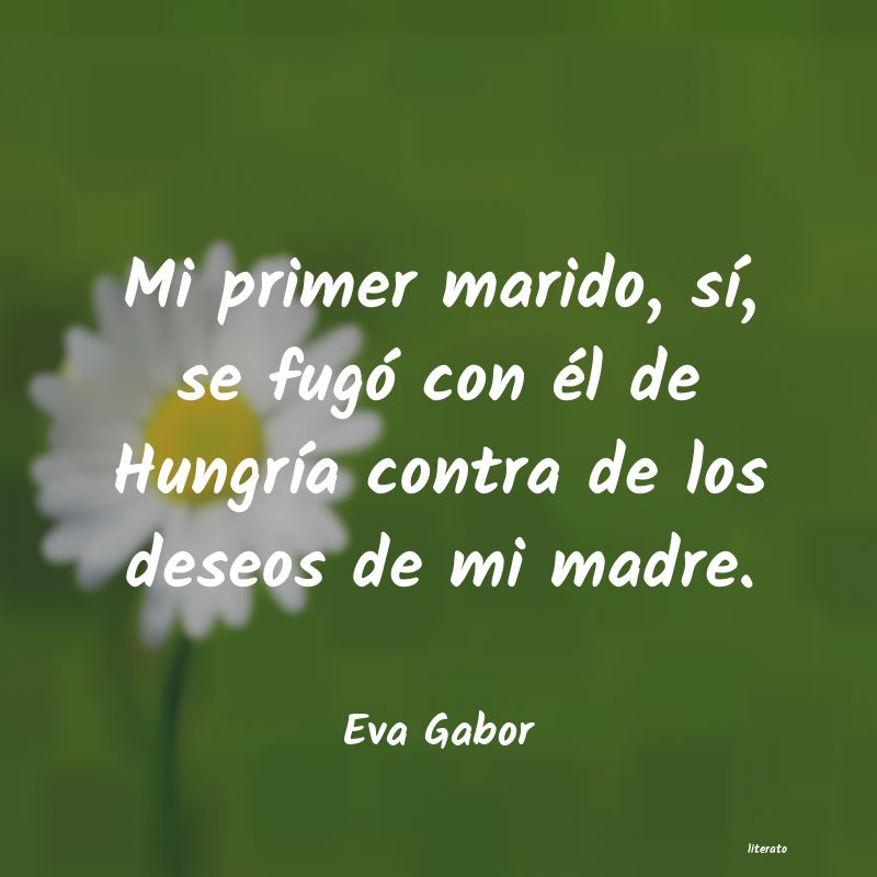 frases de Eva Gabor