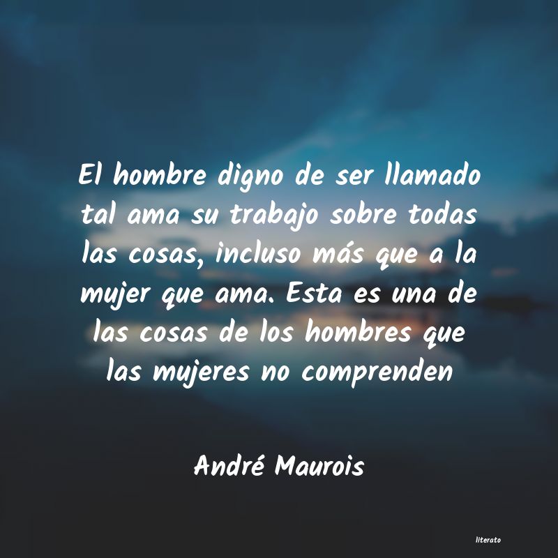 Frases de André Maurois