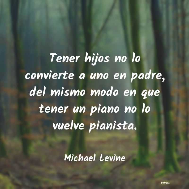 frases de Michael Levine