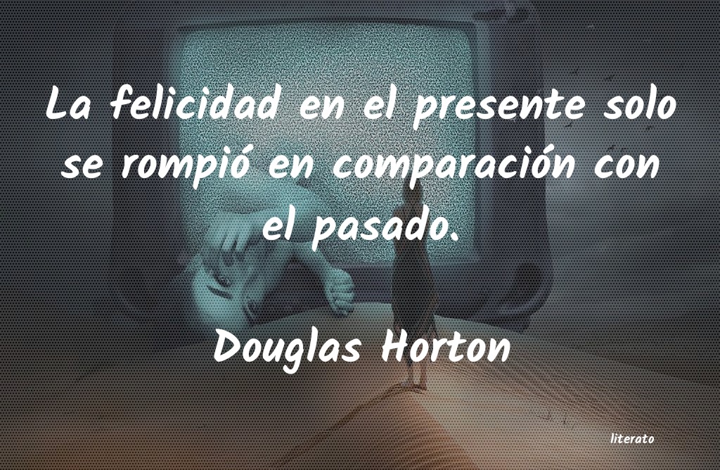 Frases de Douglas Horton