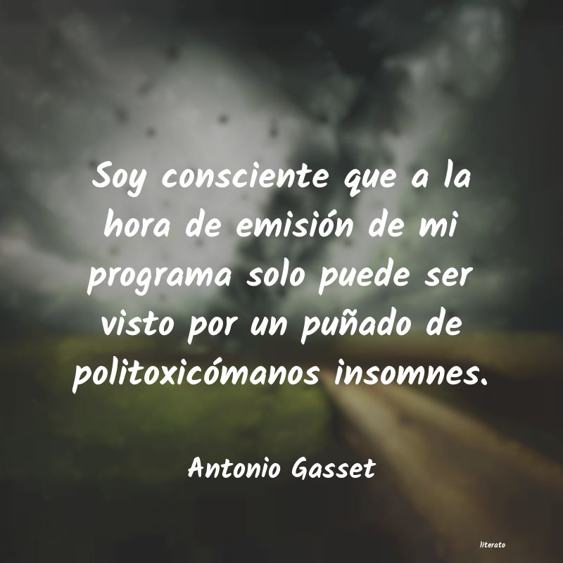 frases de Antonio Gasset