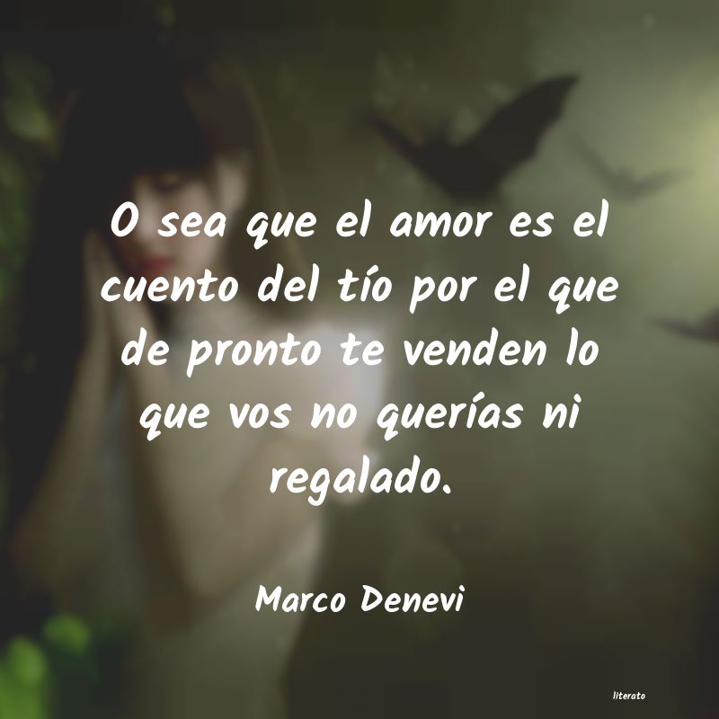 frases de Marco Denevi