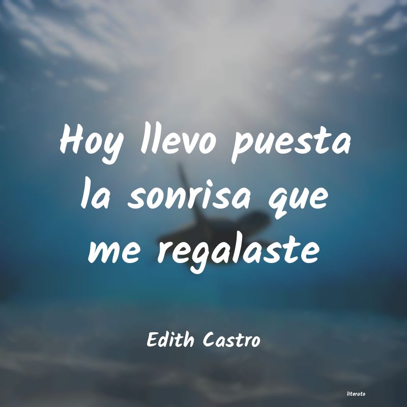 frases de Edith Castro