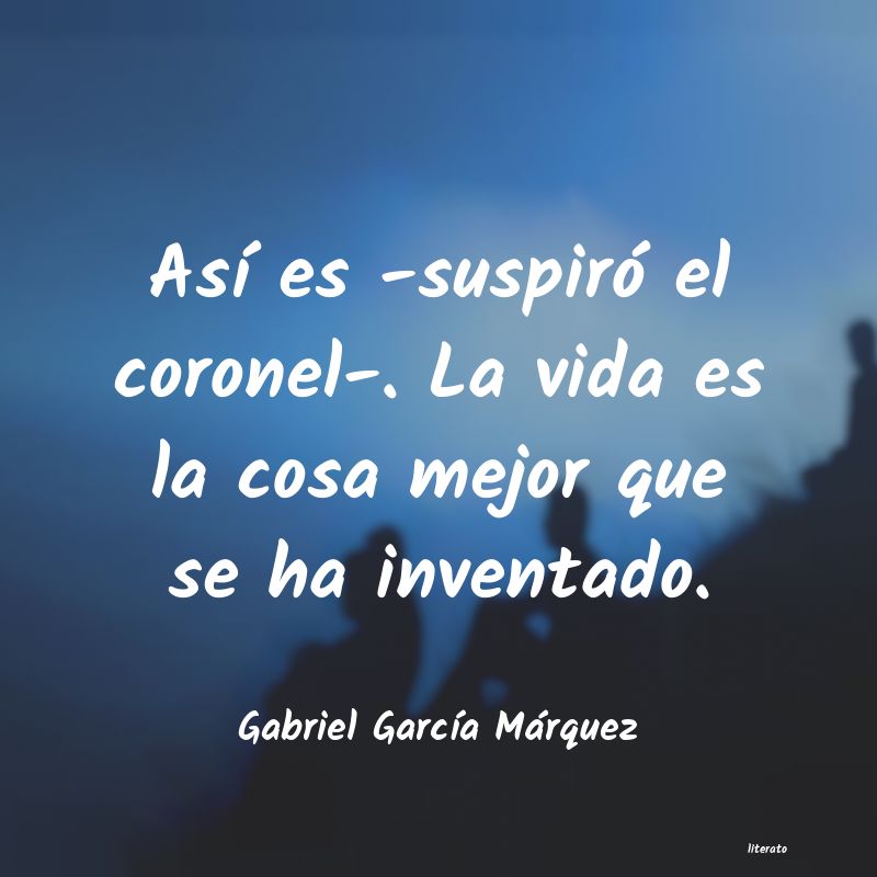 Frases de Gabriel García Márquez