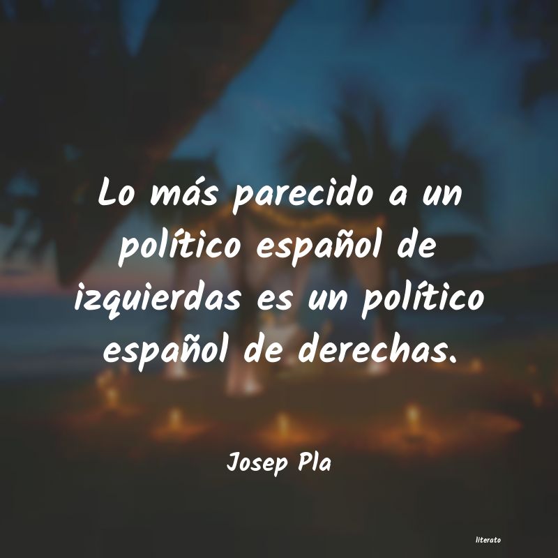 frases de Josep Pla