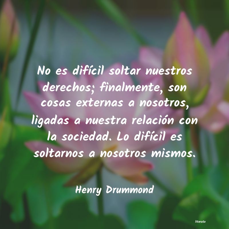 Frases de Henry Drummond