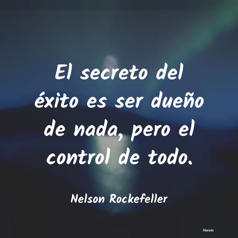 frases de Nelson Rockefeller
