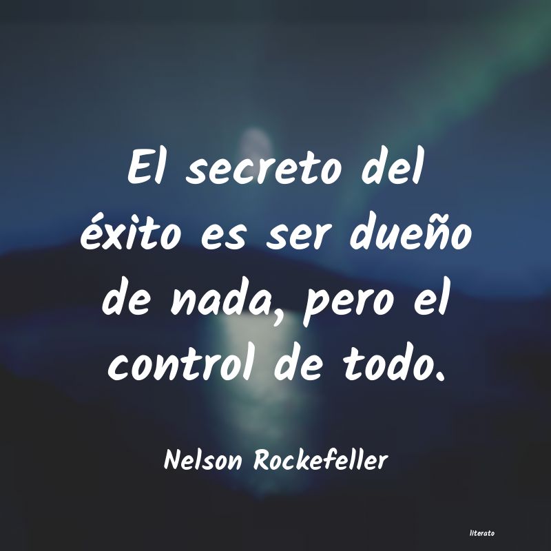 Frases de Nelson Rockefeller