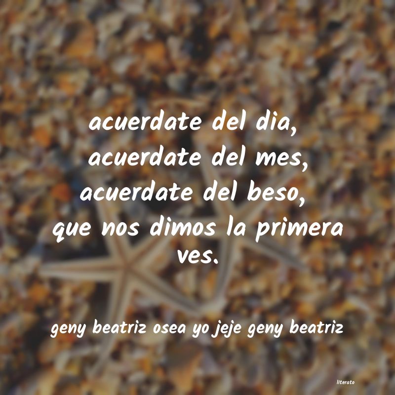 Frases de geny beatriz osea yo jeje geny beatriz