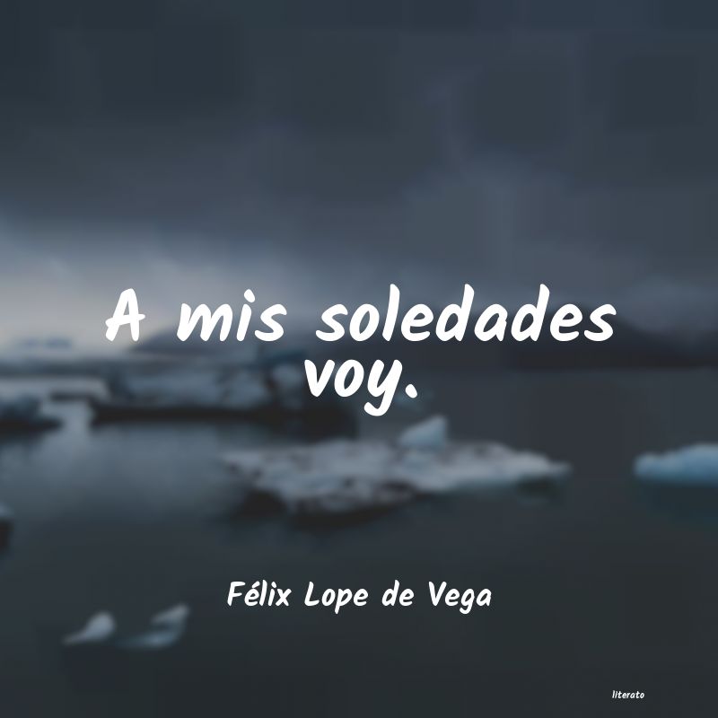 Frases de Félix Lope de Vega