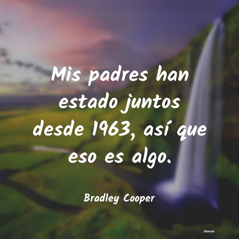 Frases de Bradley Cooper