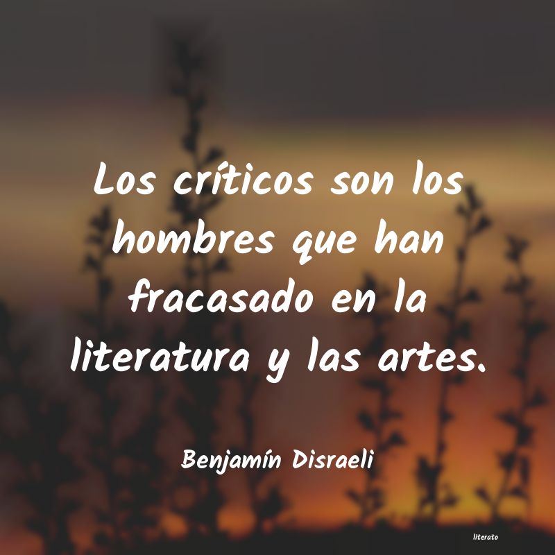 Frases de Benjamín Disraeli