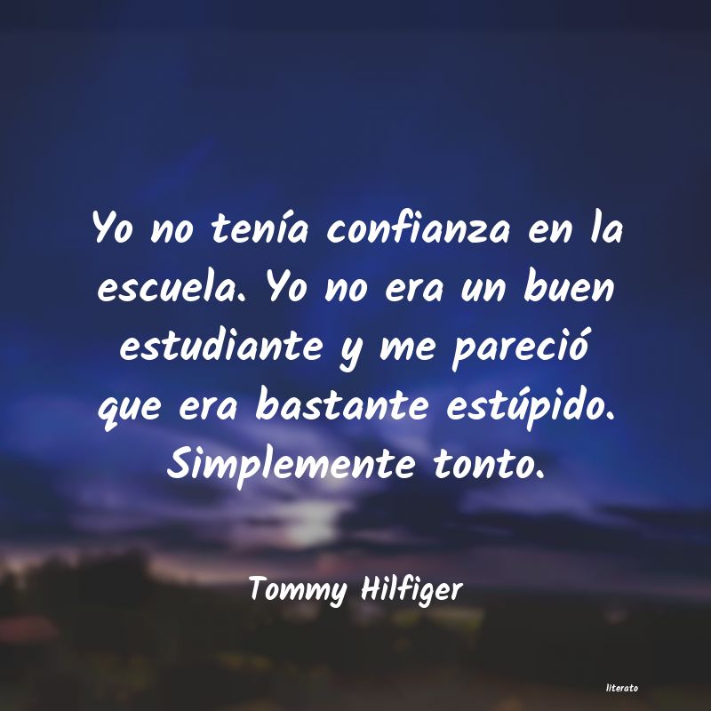 Frases de Tommy Hilfiger