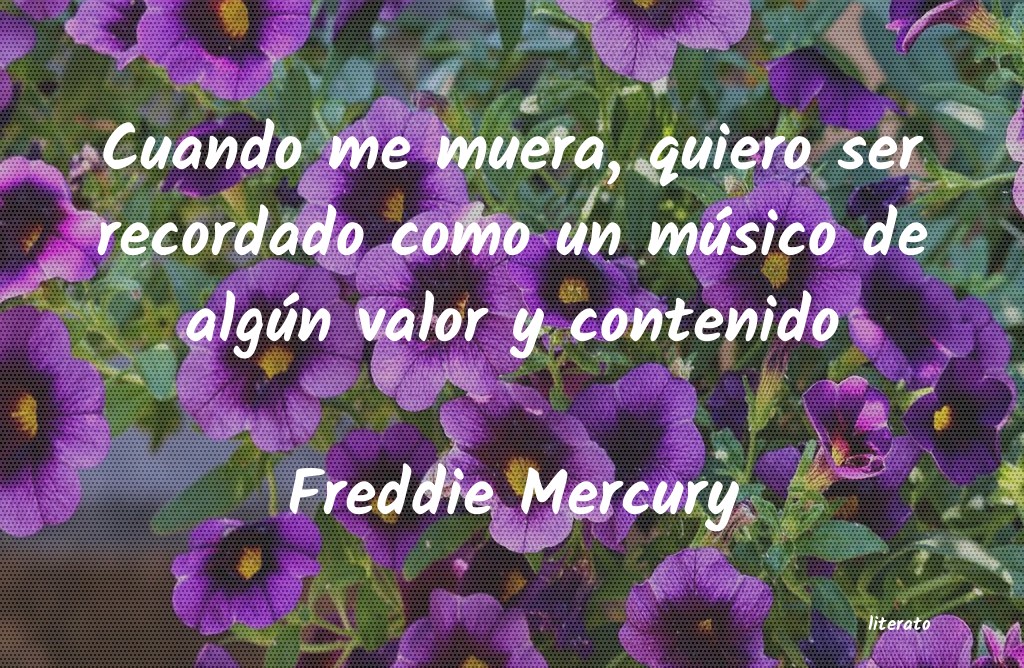 Frases de Freddie Mercury