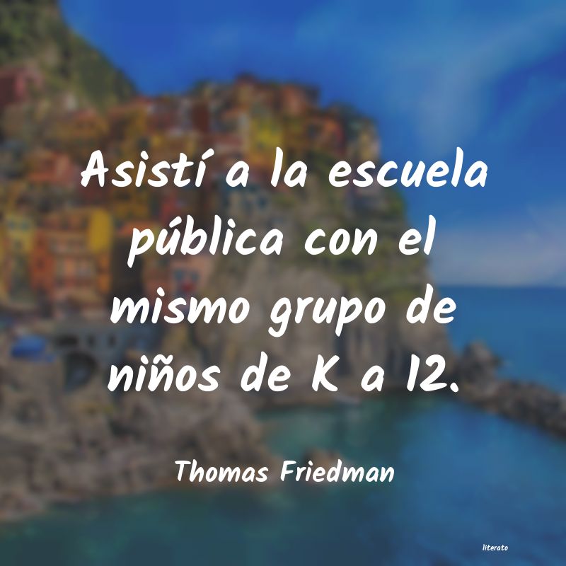 Frases de Thomas Friedman