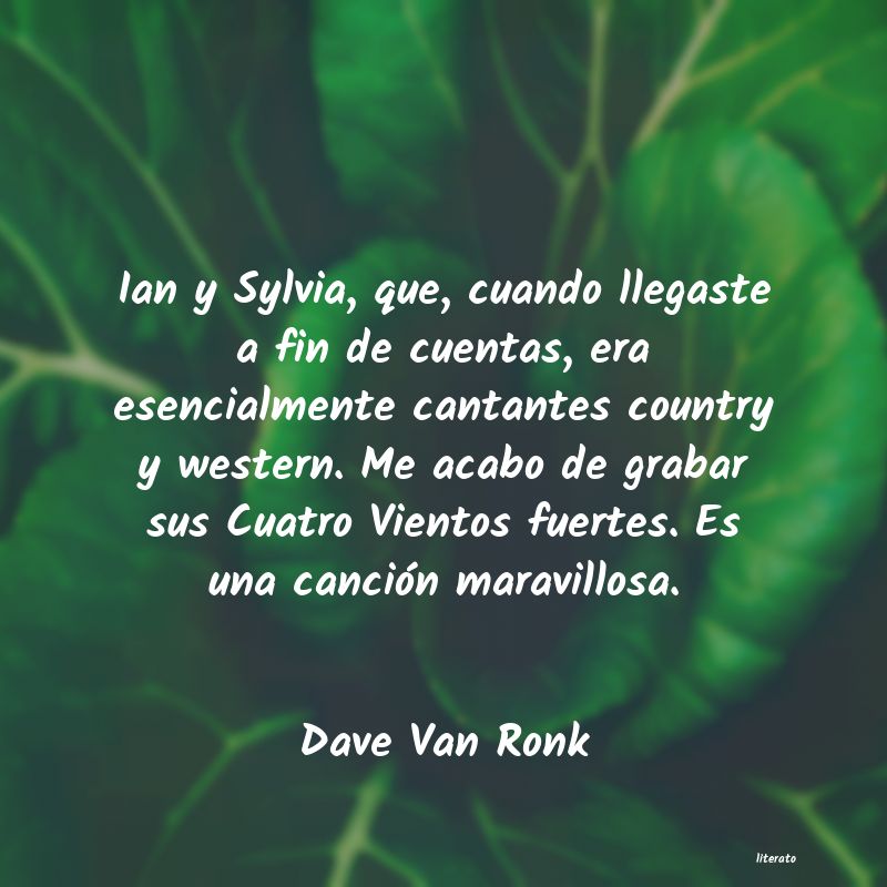 Frases de Dave Van Ronk