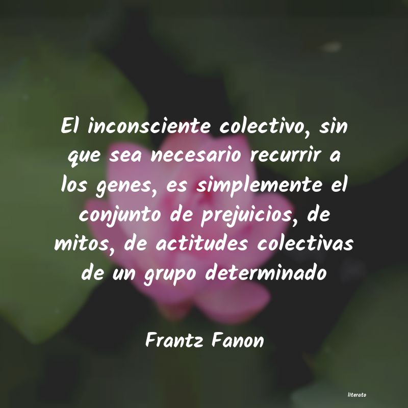 Frases de Frantz Fanon