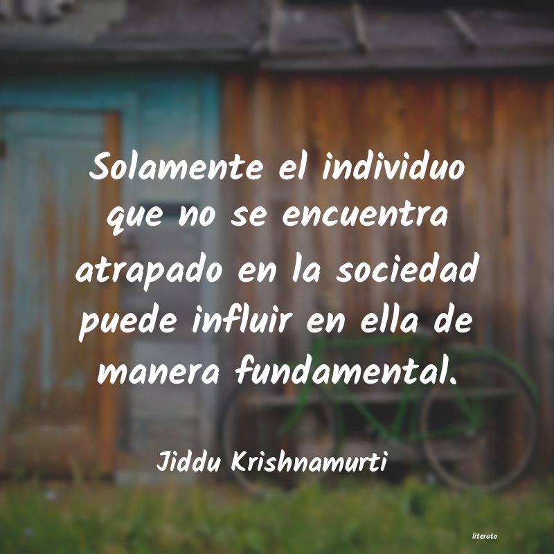 frases de Jiddu Krishnamurti