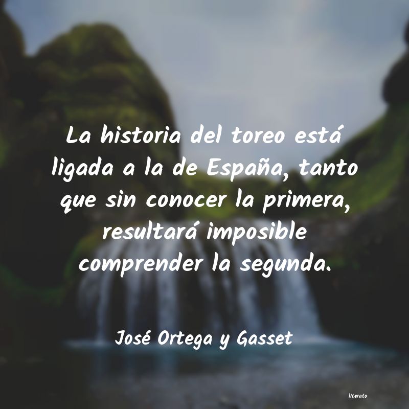 Frases de José Ortega y Gasset